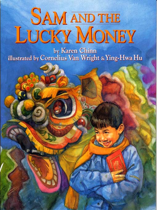 Title details for Sam and the Lucky Money by Karen Chinn - Available
